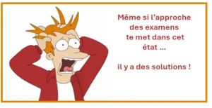 stress avant les examens et solution